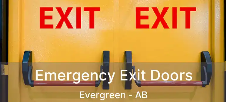  Emergency Exit Doors Evergreen - AB