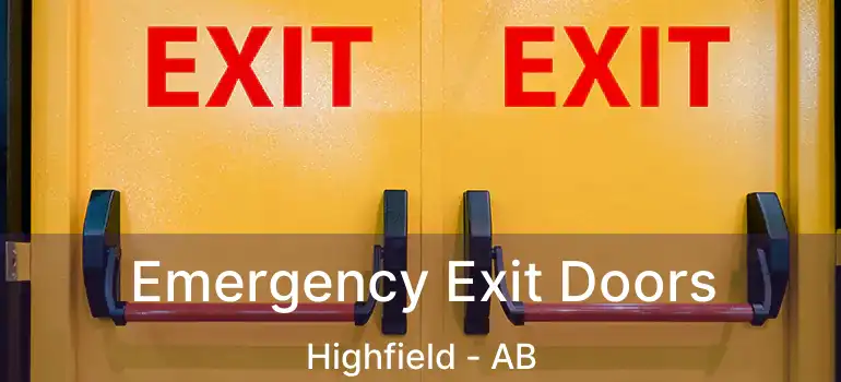  Emergency Exit Doors Highfield - AB