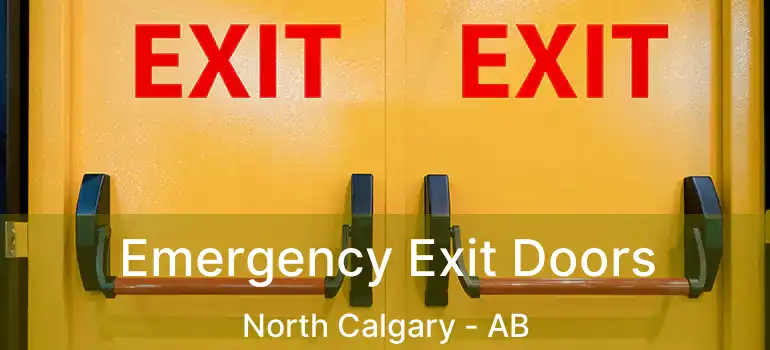  Emergency Exit Doors North Calgary - AB