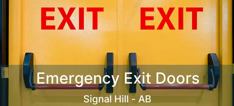  Emergency Exit Doors Signal Hill - AB
