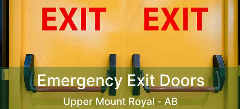  Emergency Exit Doors Upper Mount Royal - AB