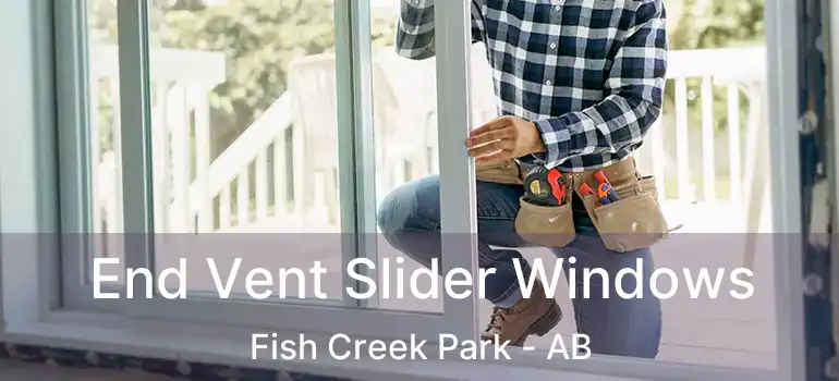  End Vent Slider Windows Fish Creek Park - AB