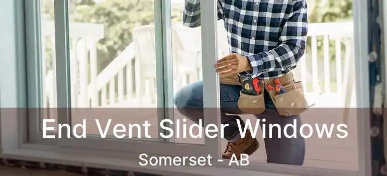 End Vent Slider Windows Somerset - AB
