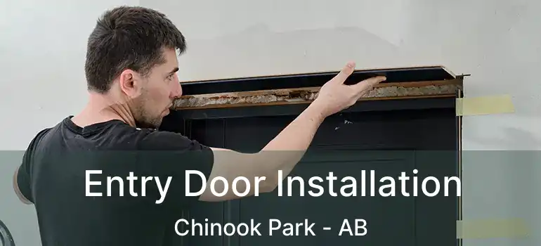  Entry Door Installation Chinook Park - AB