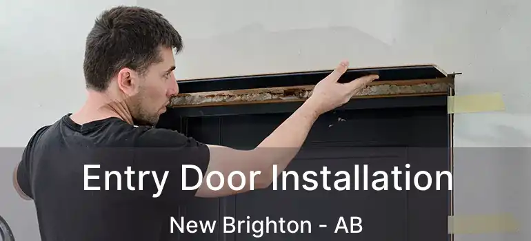  Entry Door Installation New Brighton - AB