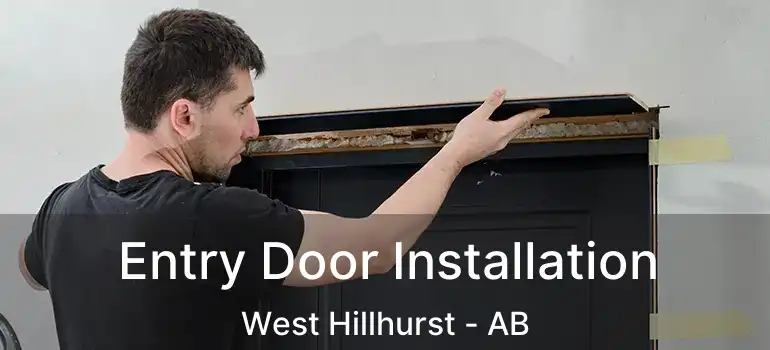 Entry Door Installation West Hillhurst - AB