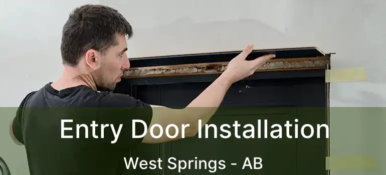  Entry Door Installation West Springs - AB