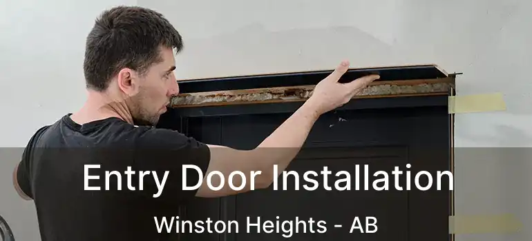  Entry Door Installation Winston Heights - AB