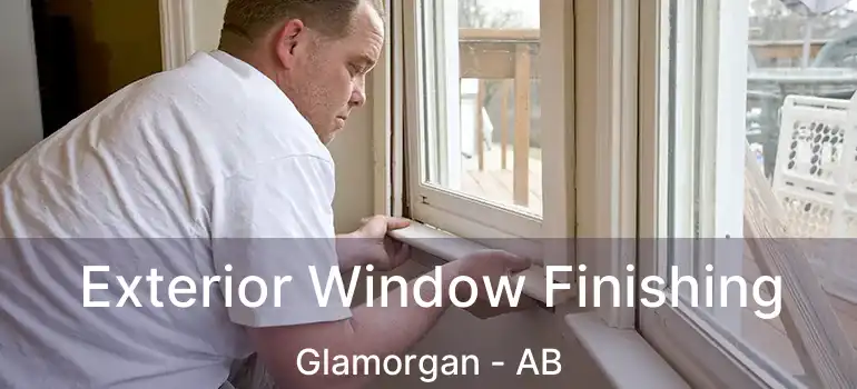  Exterior Window Finishing Glamorgan - AB