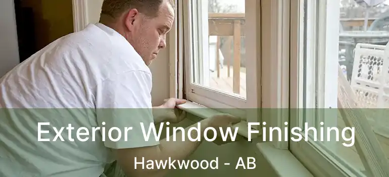  Exterior Window Finishing Hawkwood - AB