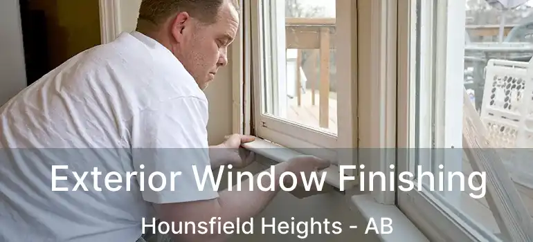  Exterior Window Finishing Hounsfield Heights - AB
