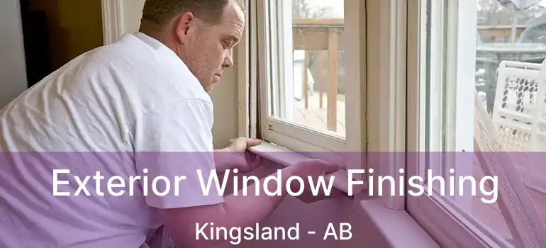  Exterior Window Finishing Kingsland - AB