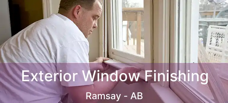  Exterior Window Finishing Ramsay - AB