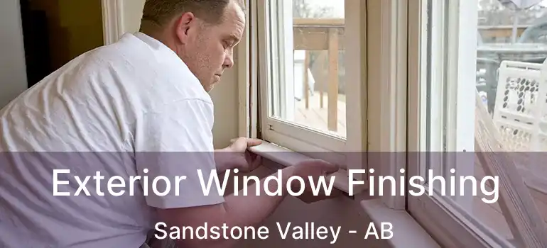  Exterior Window Finishing Sandstone Valley - AB
