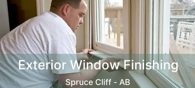  Exterior Window Finishing Spruce Cliff - AB