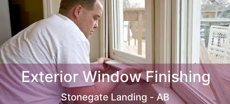  Exterior Window Finishing Stonegate Landing - AB