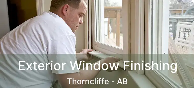  Exterior Window Finishing Thorncliffe - AB