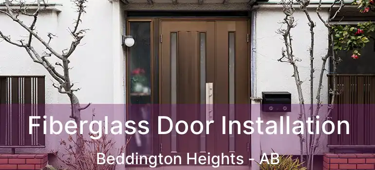  Fiberglass Door Installation Beddington Heights - AB