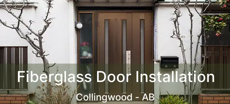  Fiberglass Door Installation Collingwood - AB