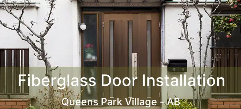  Fiberglass Door Installation Queens Park Village - AB