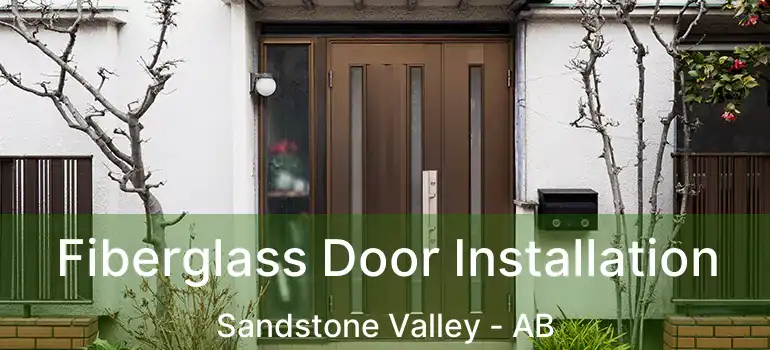 Fiberglass Door Installation Sandstone Valley - AB