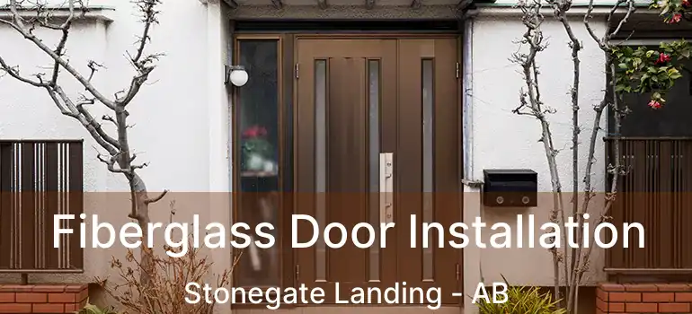  Fiberglass Door Installation Stonegate Landing - AB