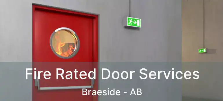 Fire Rated Door Services Braeside - AB