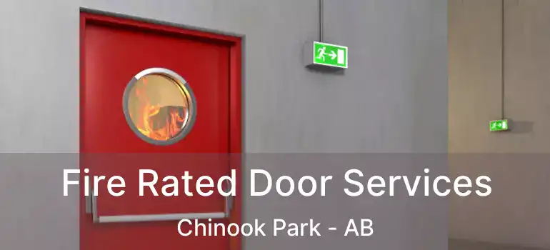  Fire Rated Door Services Chinook Park - AB