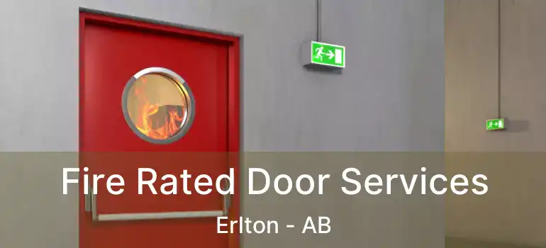  Fire Rated Door Services Erlton - AB