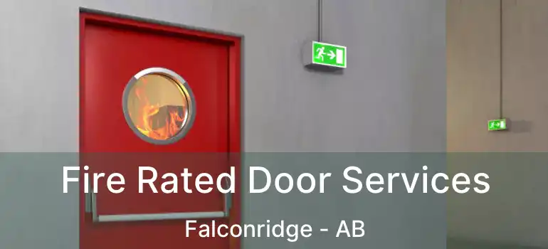  Fire Rated Door Services Falconridge - AB