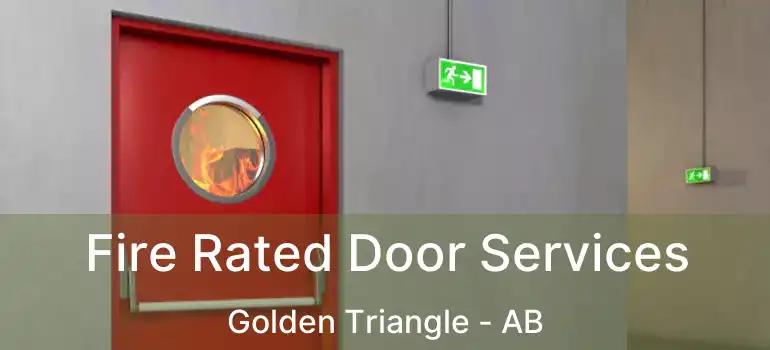  Fire Rated Door Services Golden Triangle - AB