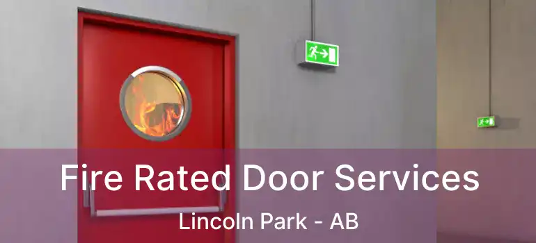  Fire Rated Door Services Lincoln Park - AB