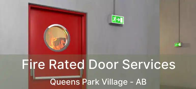  Fire Rated Door Services Queens Park Village - AB