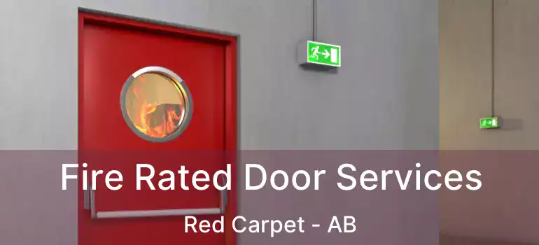  Fire Rated Door Services Red Carpet - AB