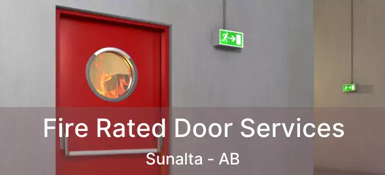 Fire Rated Door Services Sunalta - AB