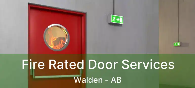  Fire Rated Door Services Walden - AB