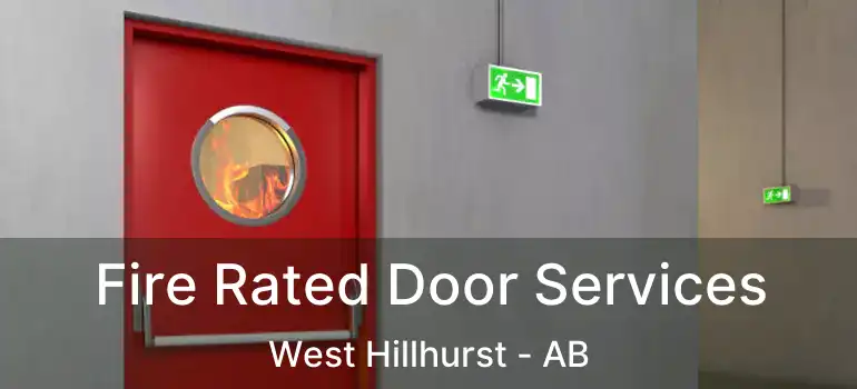  Fire Rated Door Services West Hillhurst - AB