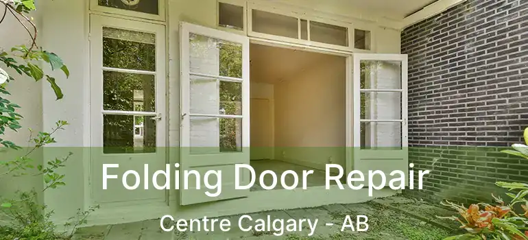  Folding Door Repair Centre Calgary - AB