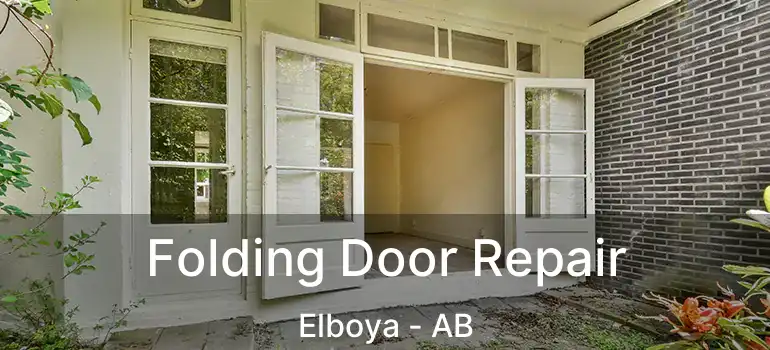  Folding Door Repair Elboya - AB