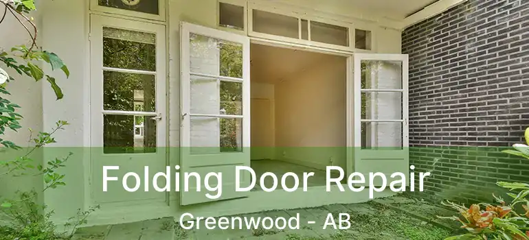 Folding Door Repair Greenwood - AB