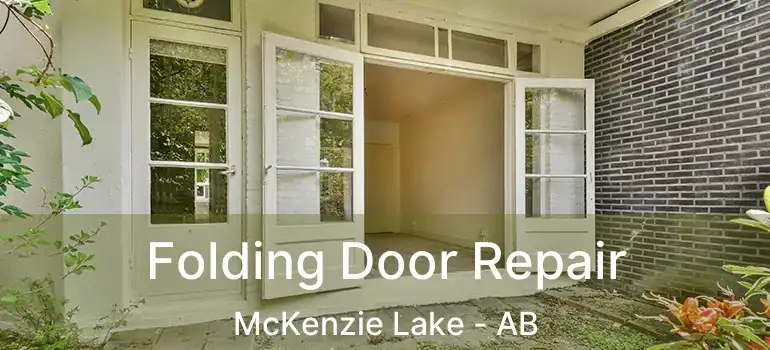 Folding Door Repair McKenzie Lake - AB