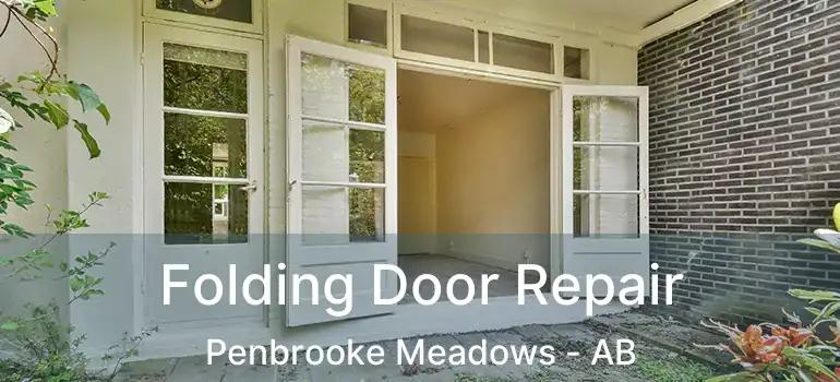  Folding Door Repair Penbrooke Meadows - AB