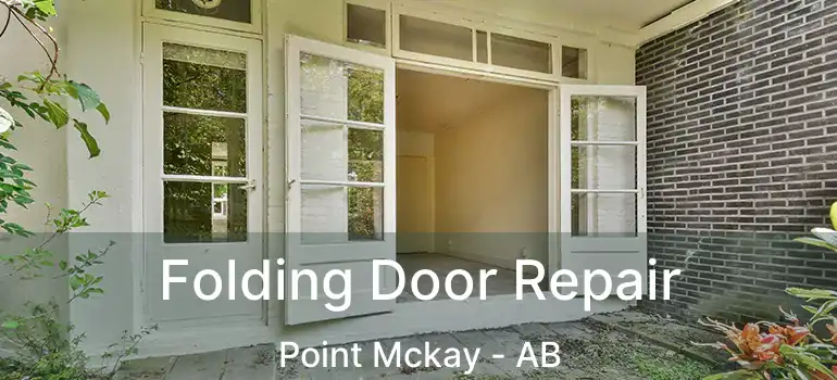  Folding Door Repair Point Mckay - AB