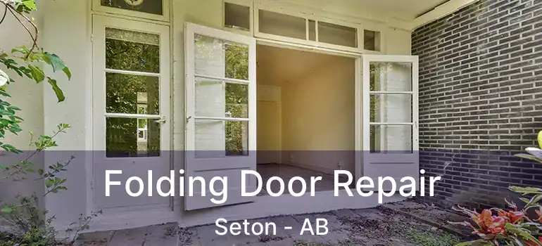  Folding Door Repair Seton - AB