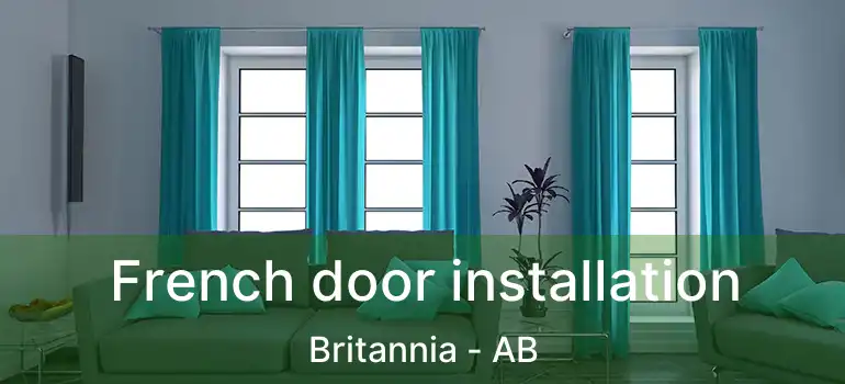  French door installation Britannia - AB
