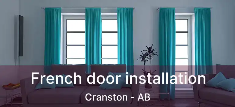  French door installation Cranston - AB