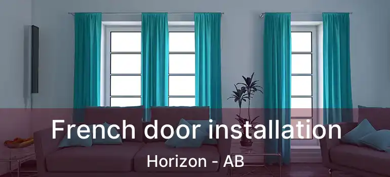  French door installation Horizon - AB