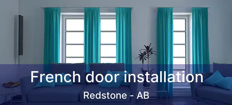  French door installation Redstone - AB