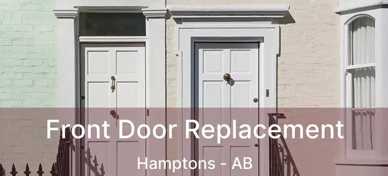  Front Door Replacement Hamptons - AB