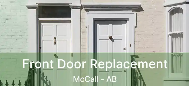 Front Door Replacement McCall - AB